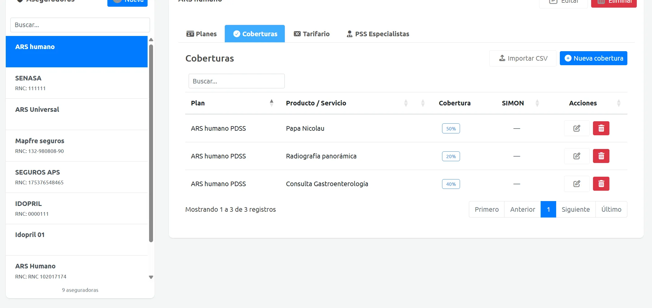 Listado de coberturas por plan de ARS, con el porcentaje que cubre la aseguradora en cada servicio